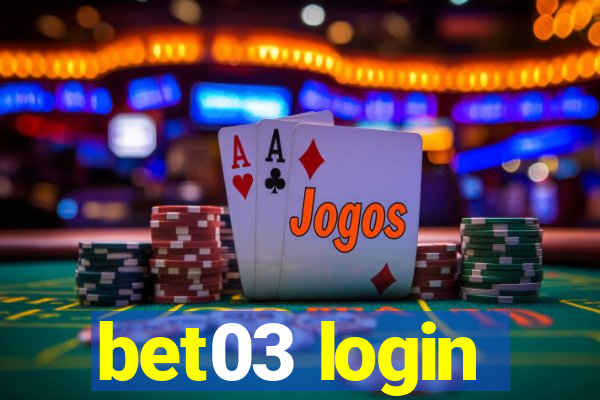 bet03 login